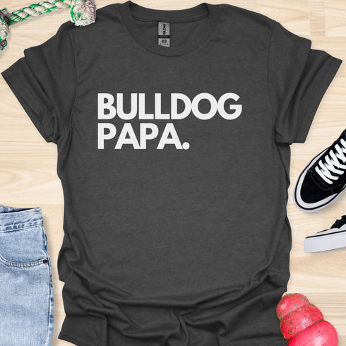 Bulldog Papa - V1 - Bold T-Shirt